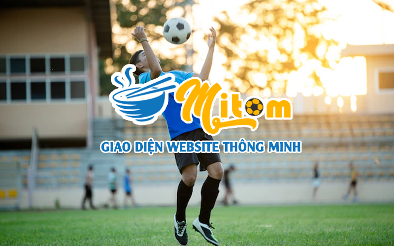 https://cdn.mitomzae.cc/2022/08/giao-dien-website-thong-minh-de-dang-su-dung.jpg